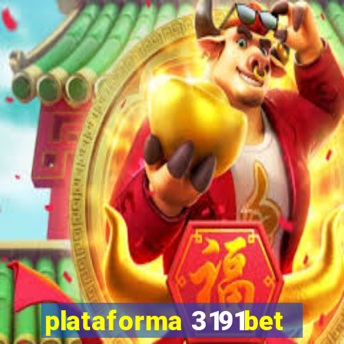 plataforma 3191bet